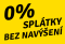 Splátky bez navýšení